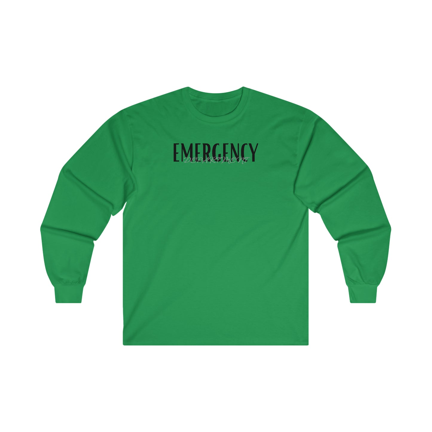 "Emergency Department" - Long Sleeve