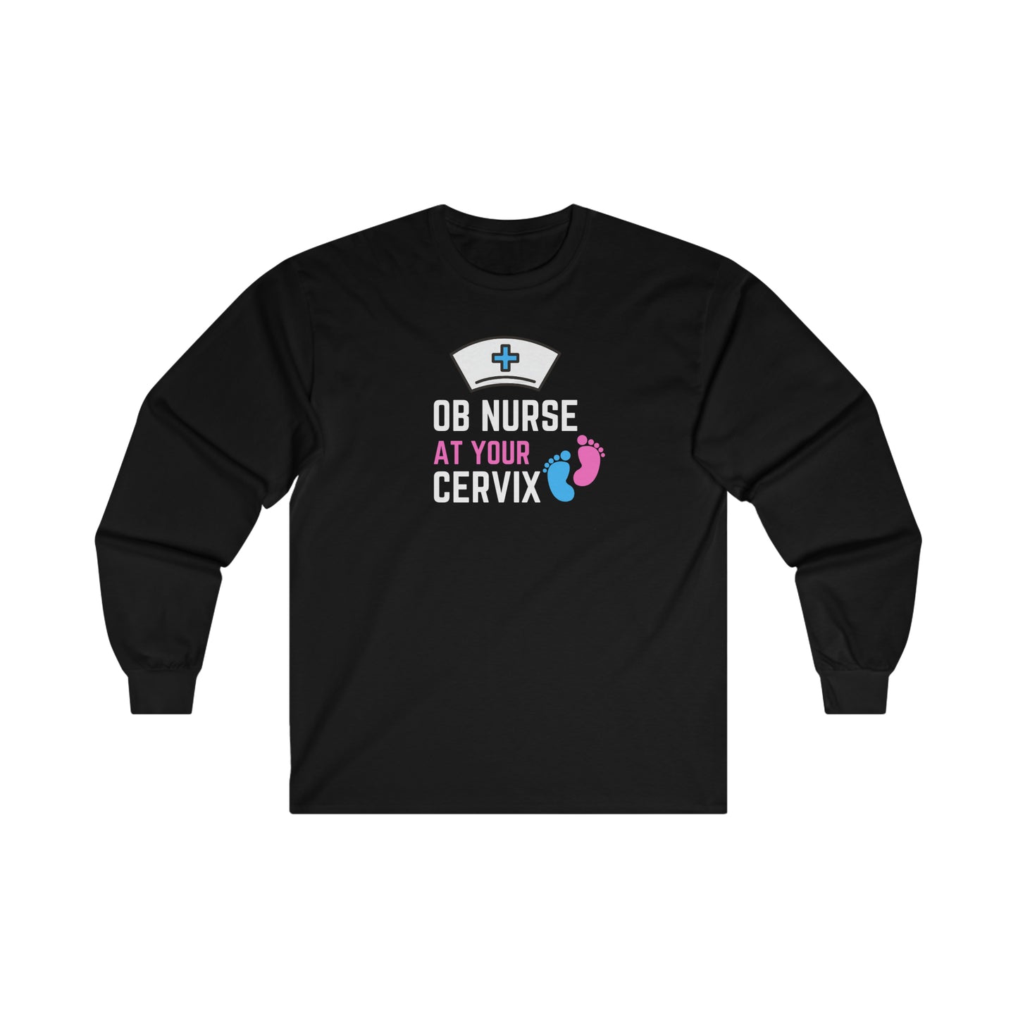 "At Your Cervix" - Long Sleeve