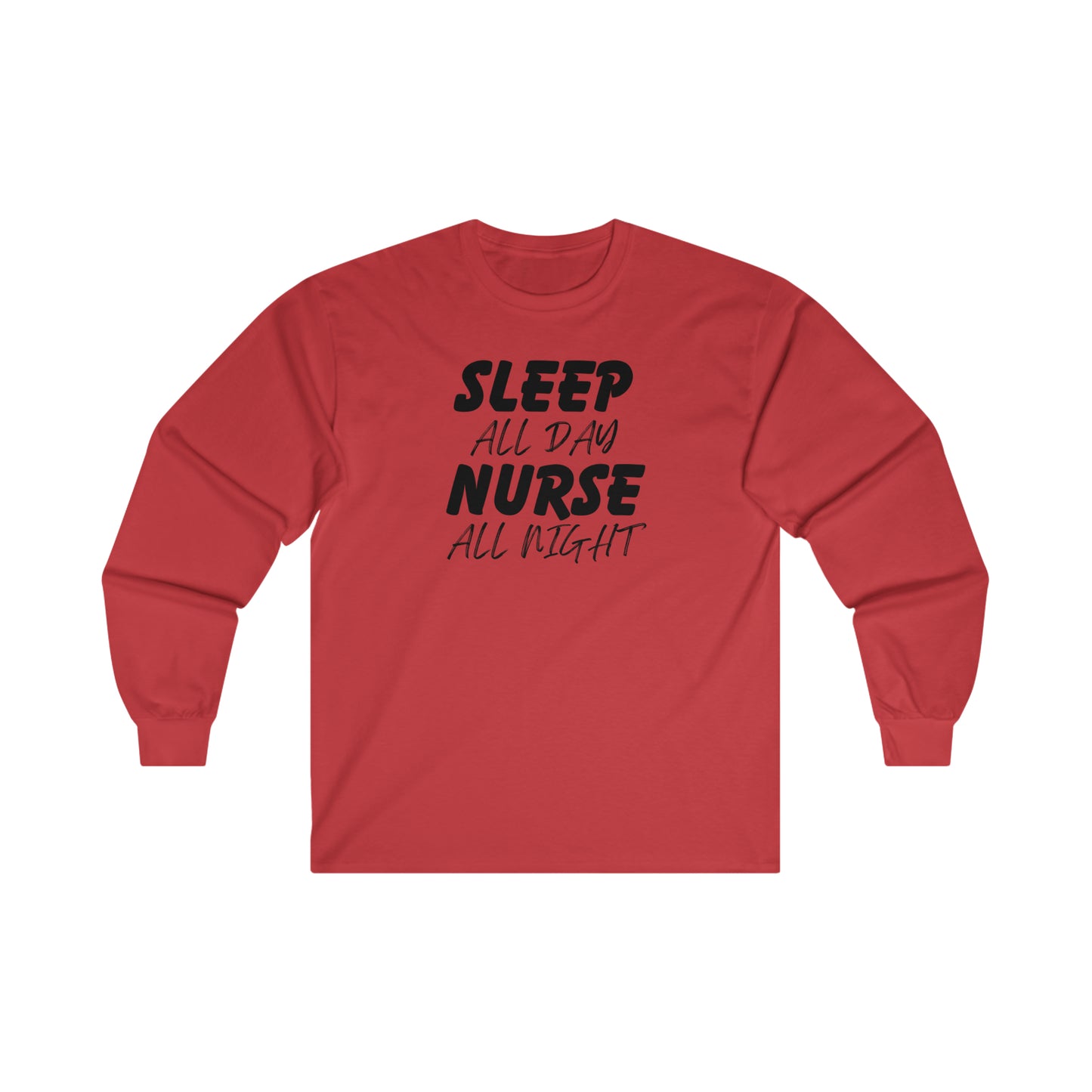 "Sleep All Day" - Long Sleeve