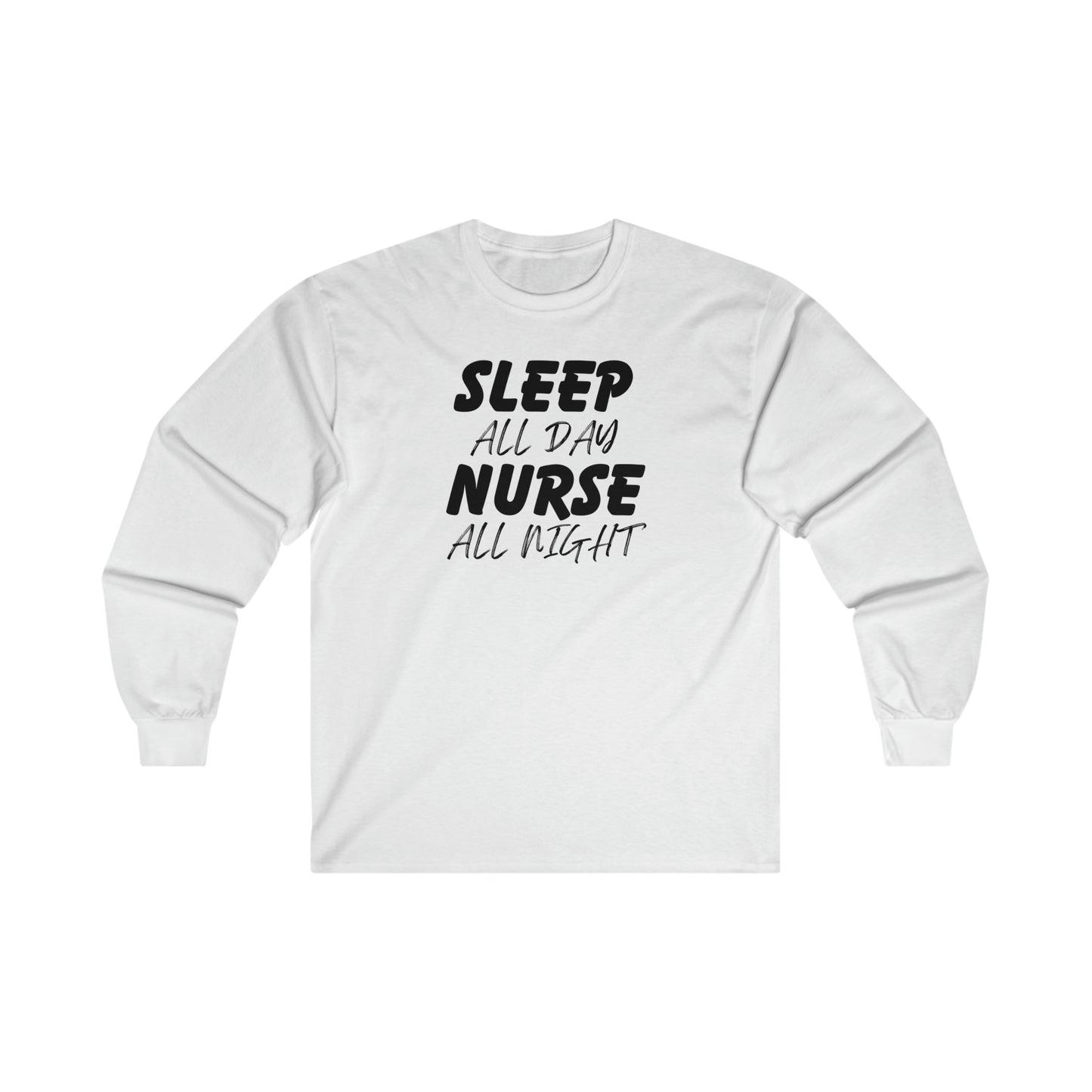 "Sleep All Day" - Long Sleeve