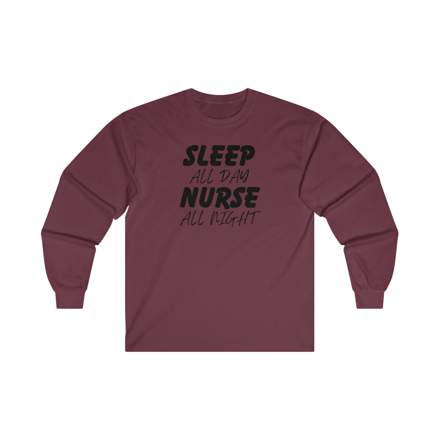 "Sleep All Day" - Long Sleeve