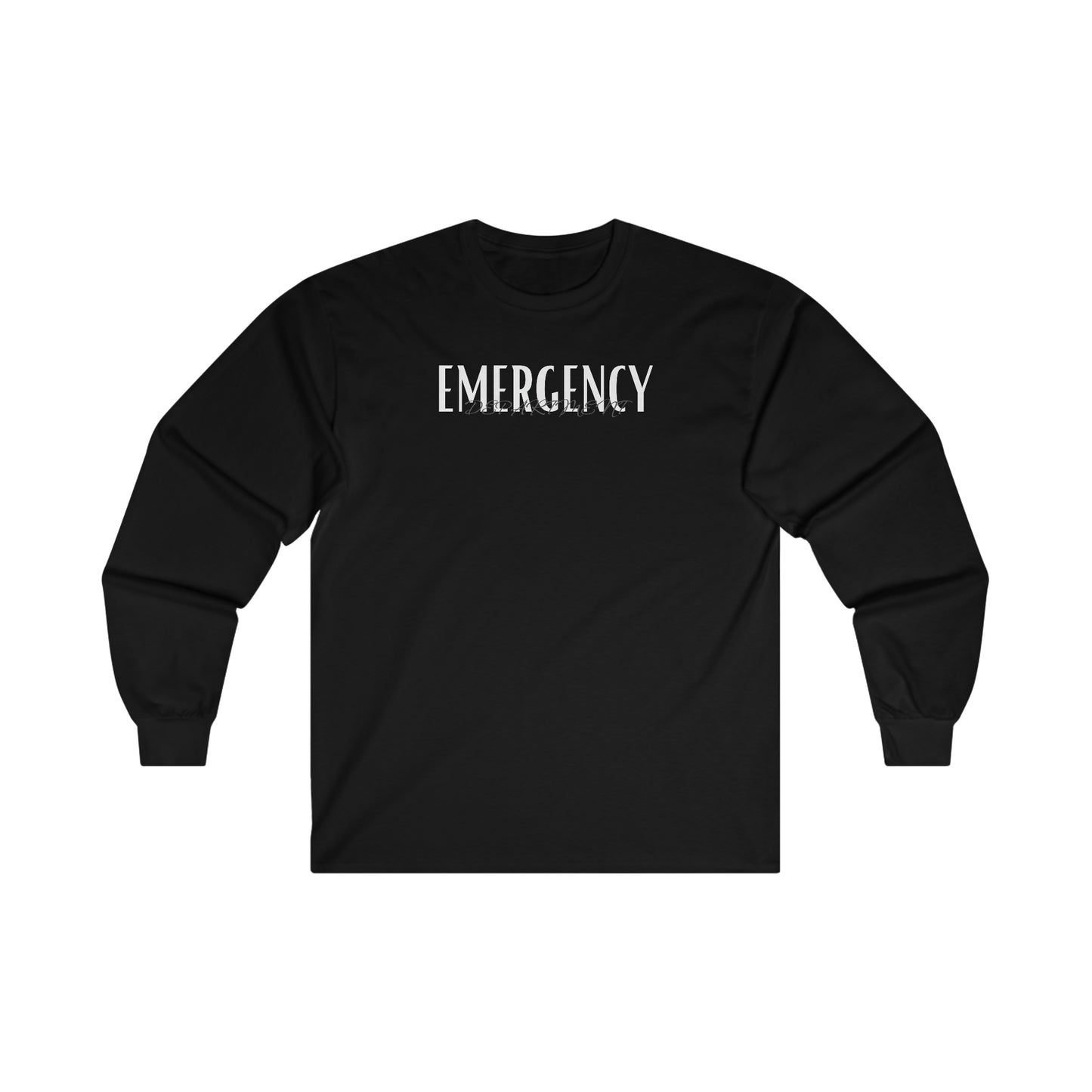 "Emergency Department" - Long Sleeve