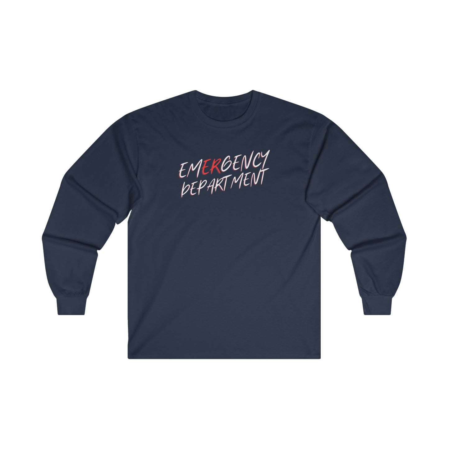 "Emergency Department" - Long Sleeve