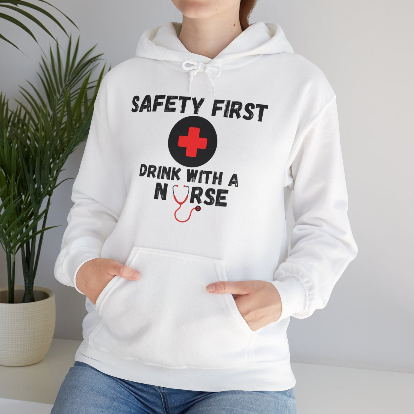 "Drink With a Nurse" - Hoodie