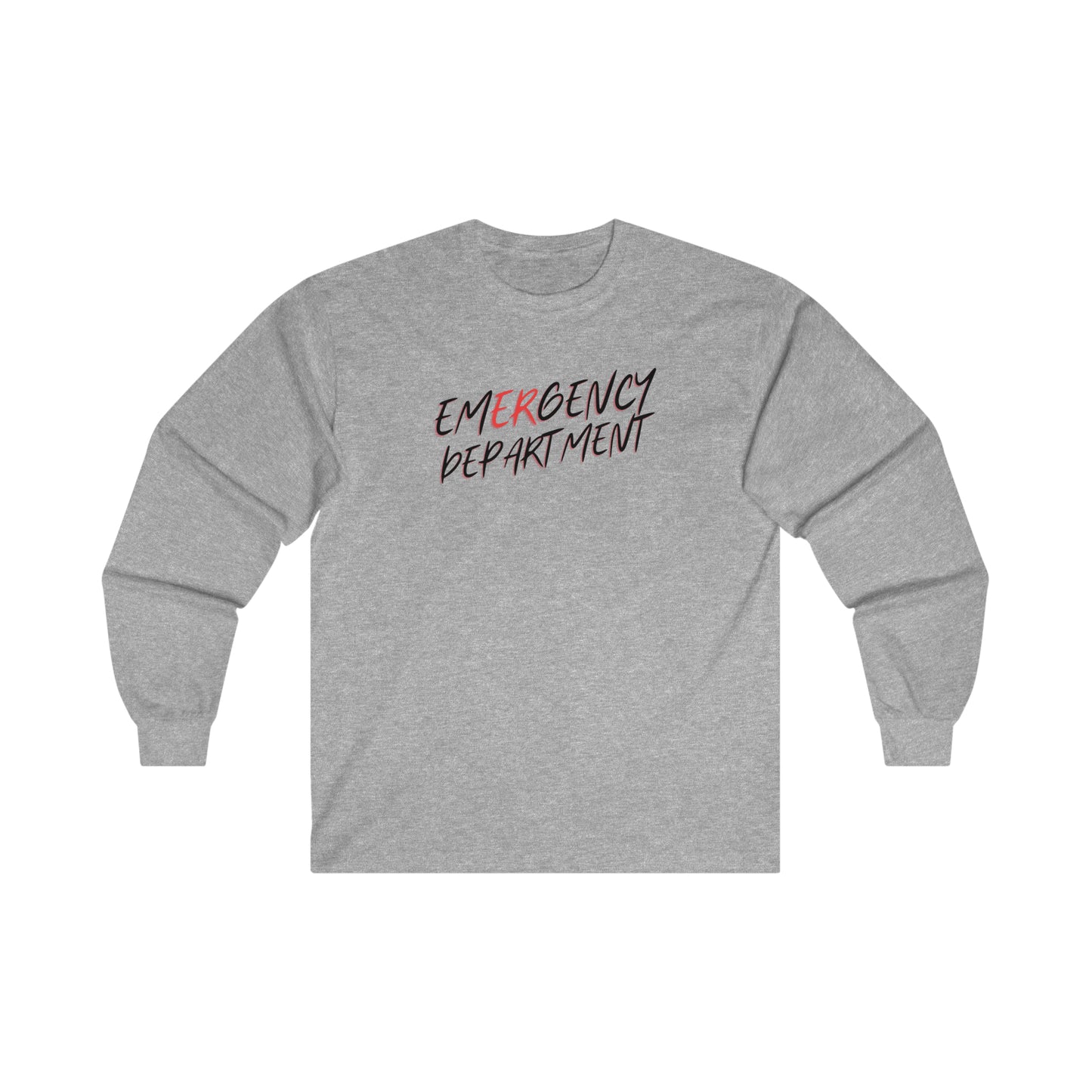 "Emergency Department" - Long Sleeve