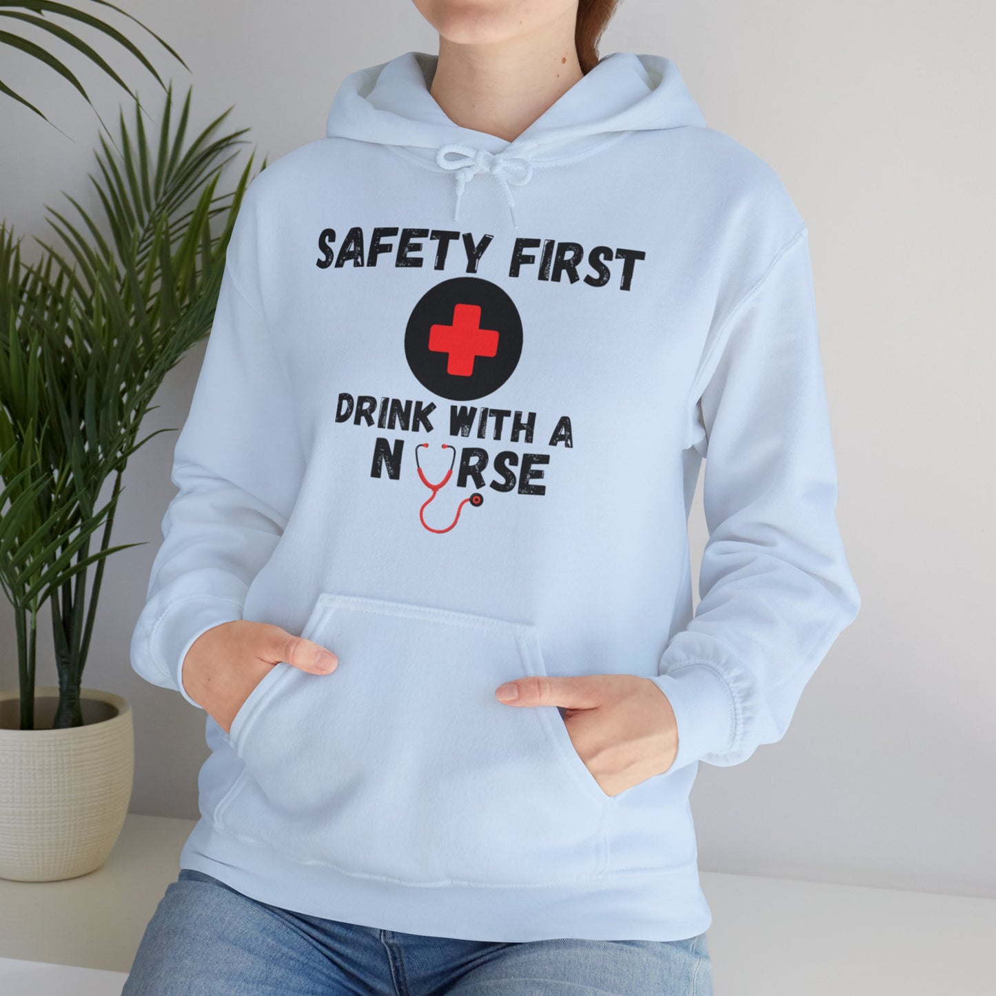 "Drink With a Nurse" - Hoodie