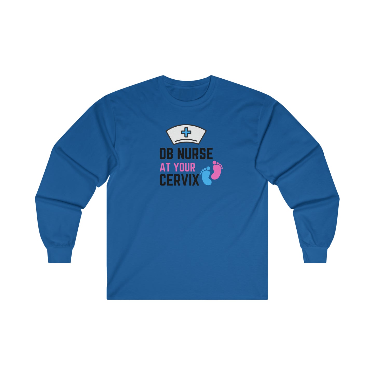 "At Your Cervix" - Long Sleeve