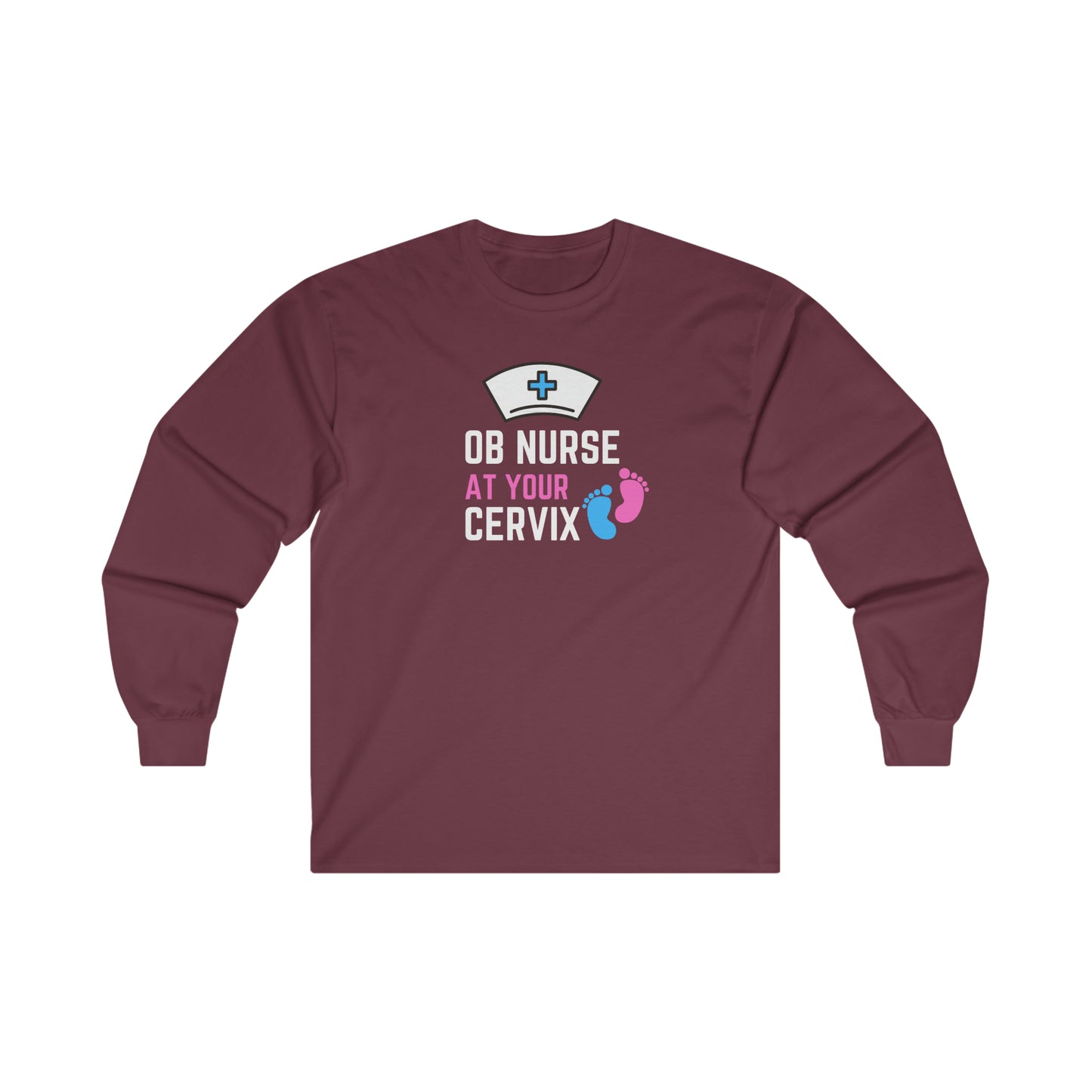 "At Your Cervix" - Long Sleeve