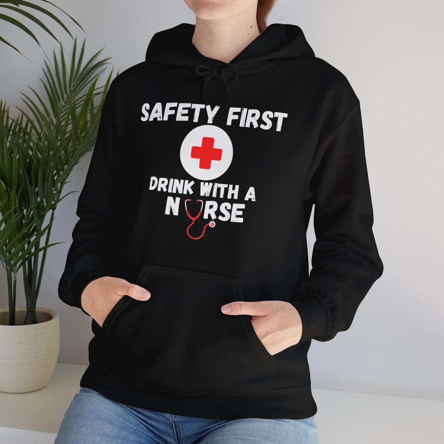 "Drink With a Nurse" - Hoodie