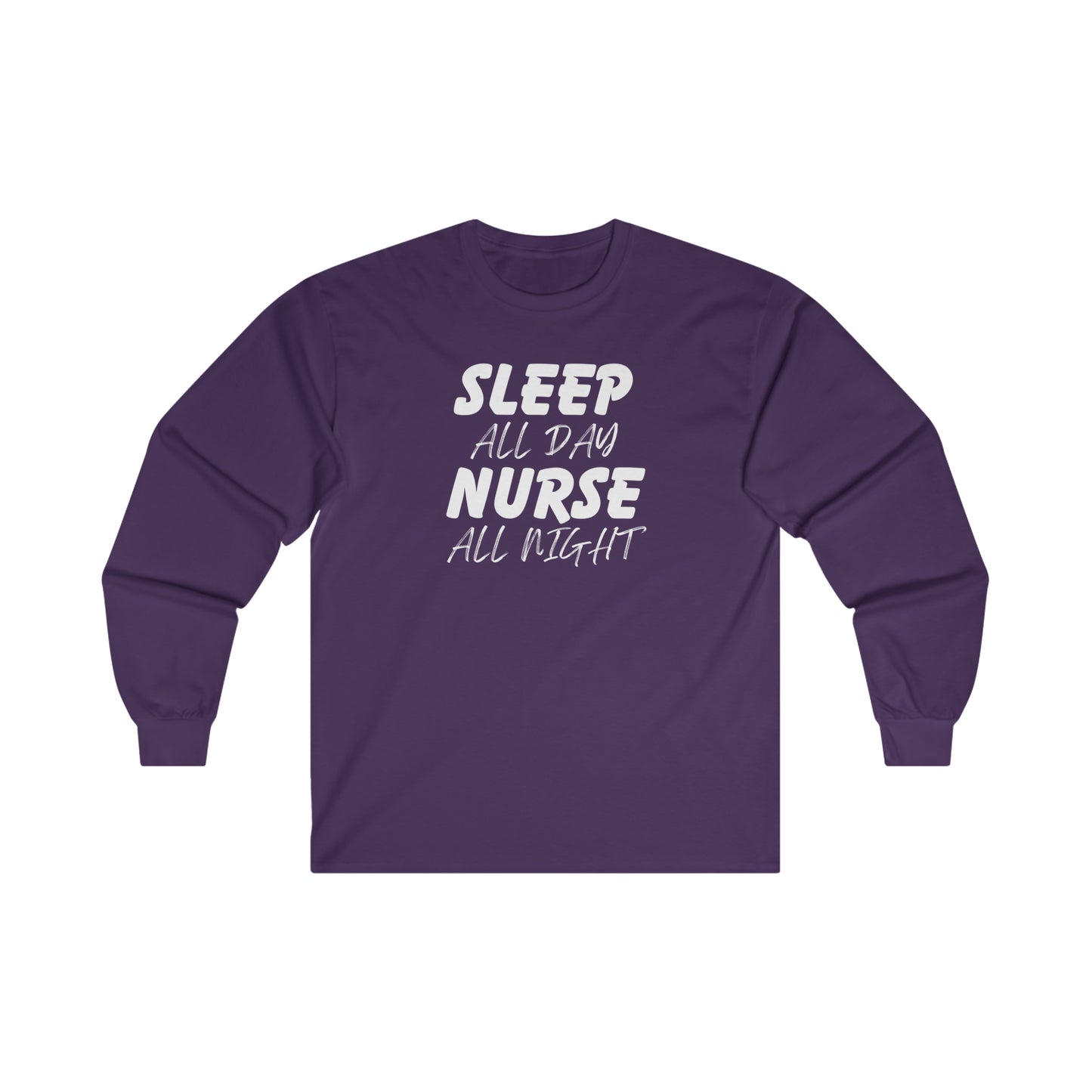 "Sleep All Day" - Long Sleeve